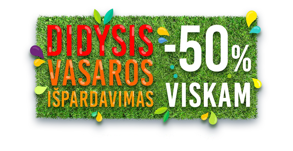 Didysis vasaros išpardavimas: -50% viskam
