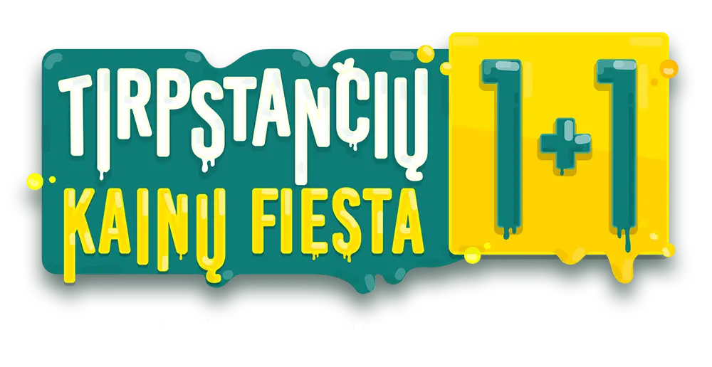 Tirpstančių kainų fiesta: 1+1